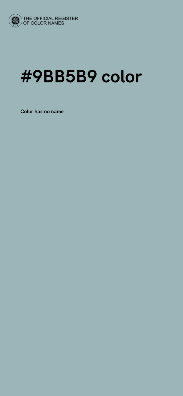 #9BB5B9 color image