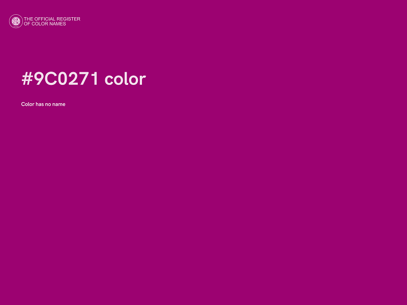 #9C0271 color image