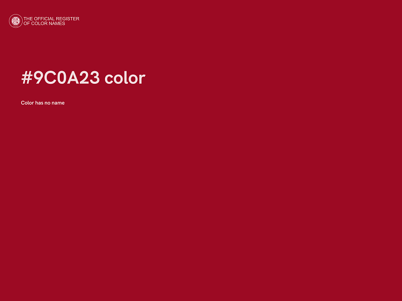 #9C0A23 color image