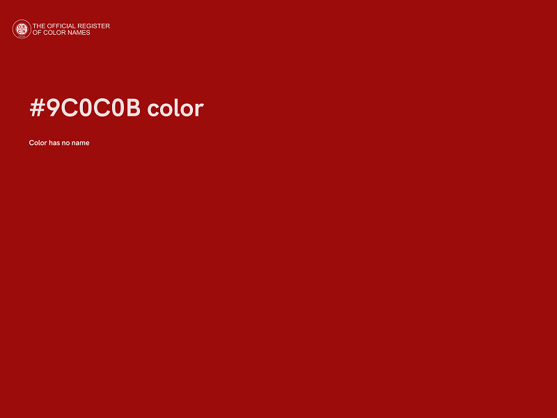 #9C0C0B color image
