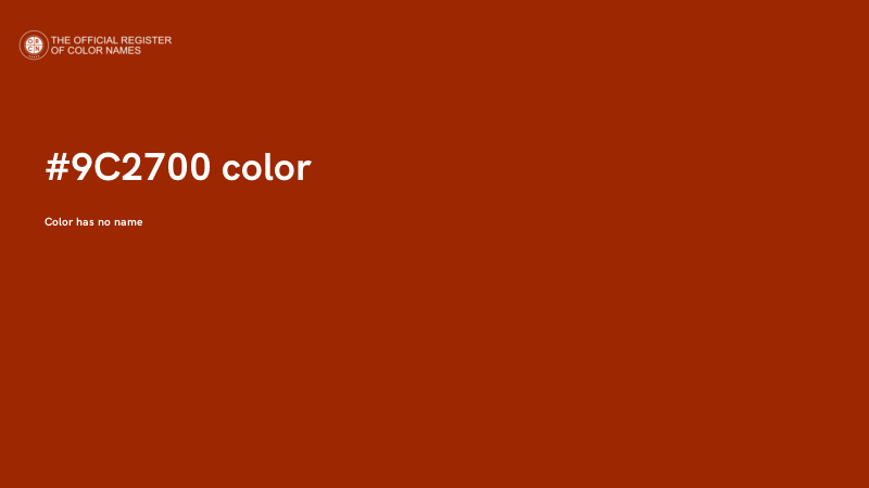 #9C2700 color image