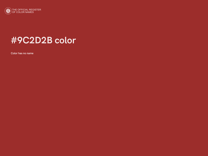 #9C2D2B color image