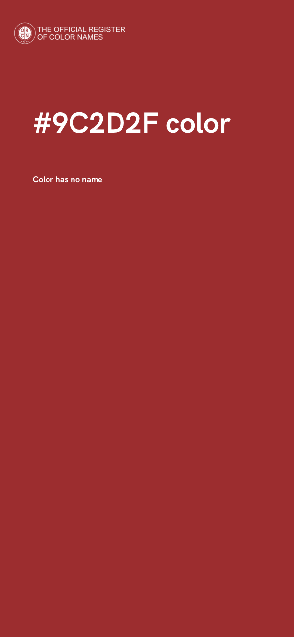 #9C2D2F color image