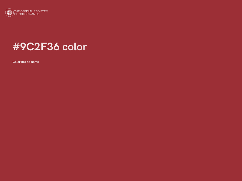 #9C2F36 color image