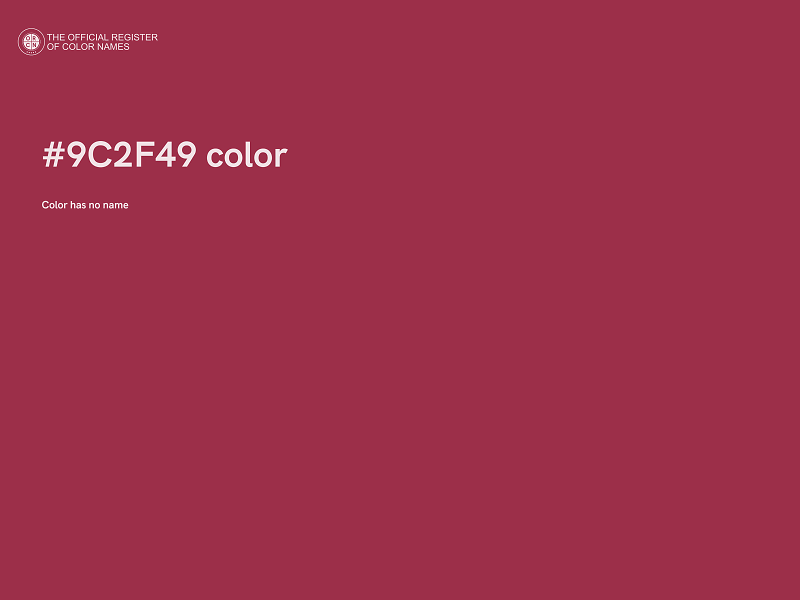 #9C2F49 color image