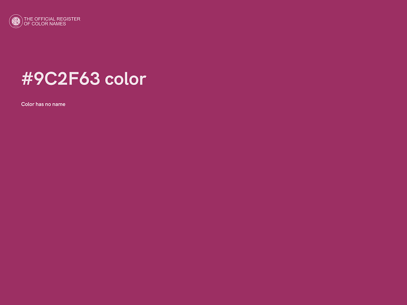 #9C2F63 color image