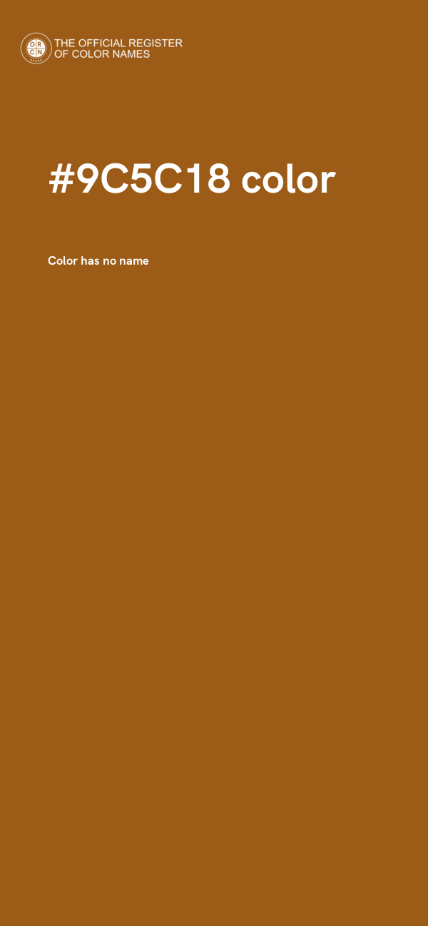 #9C5C18 color image