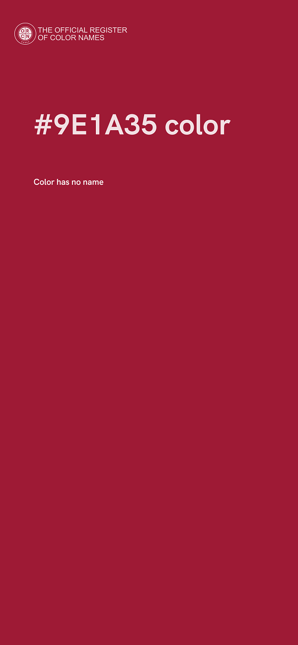 #9E1A35 color image