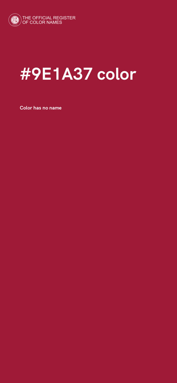 #9E1A37 color image