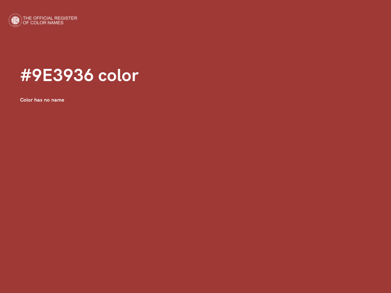 #9E3936 color image