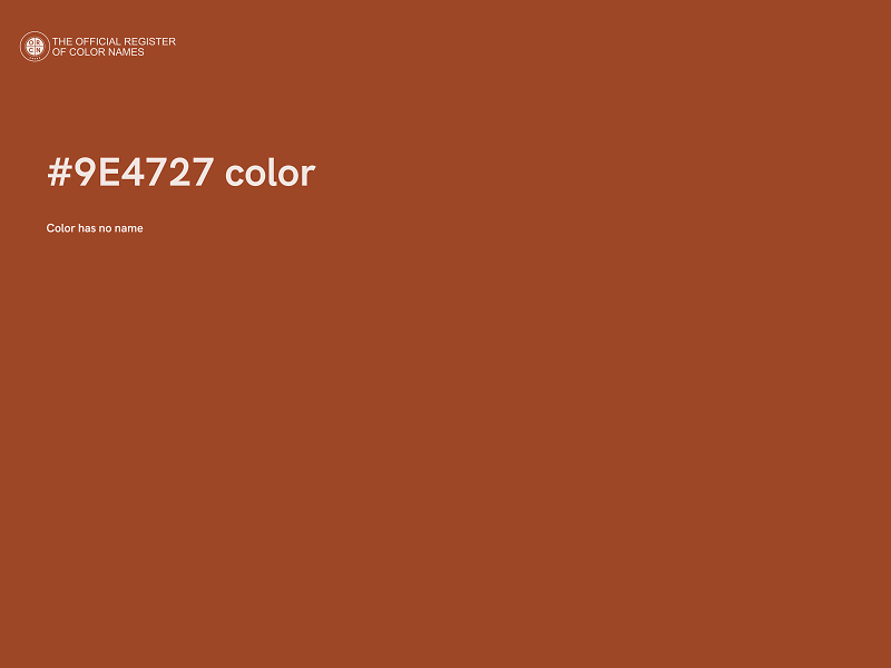 #9E4727 color image