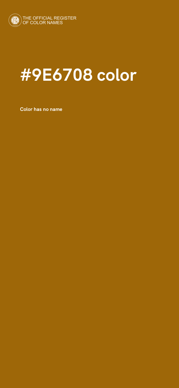 #9E6708 color image