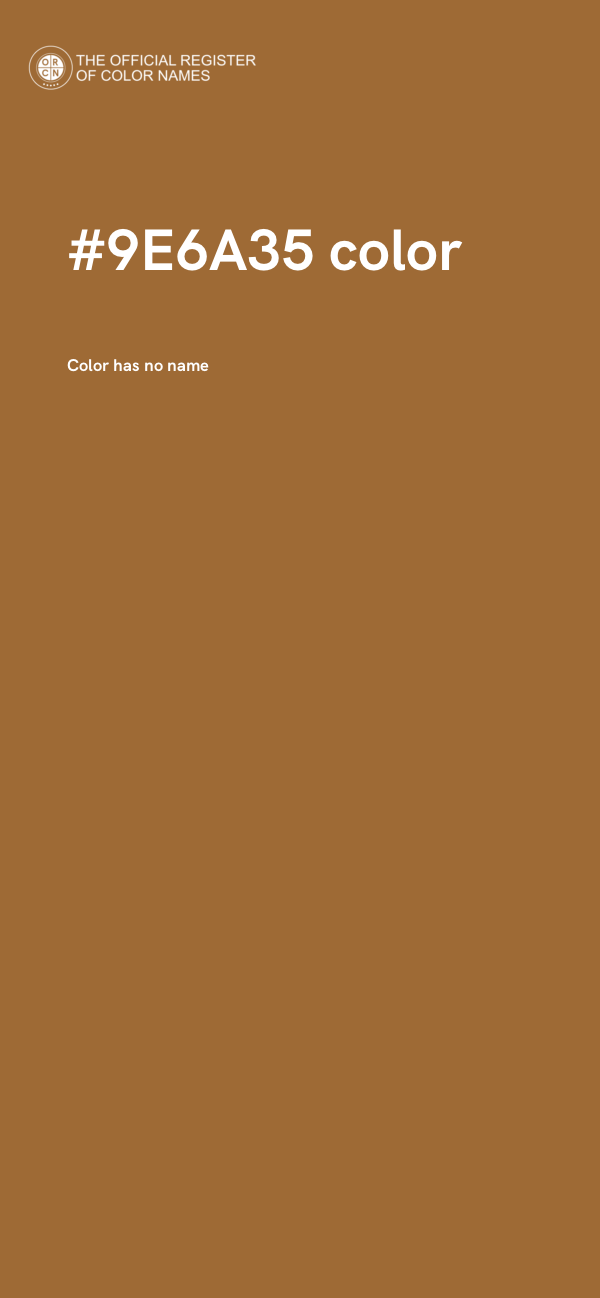 #9E6A35 color image