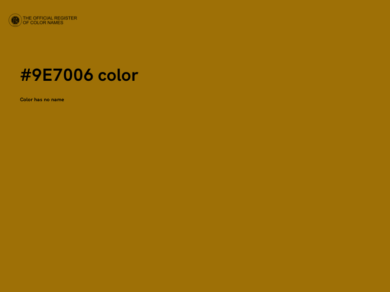 #9E7006 color image