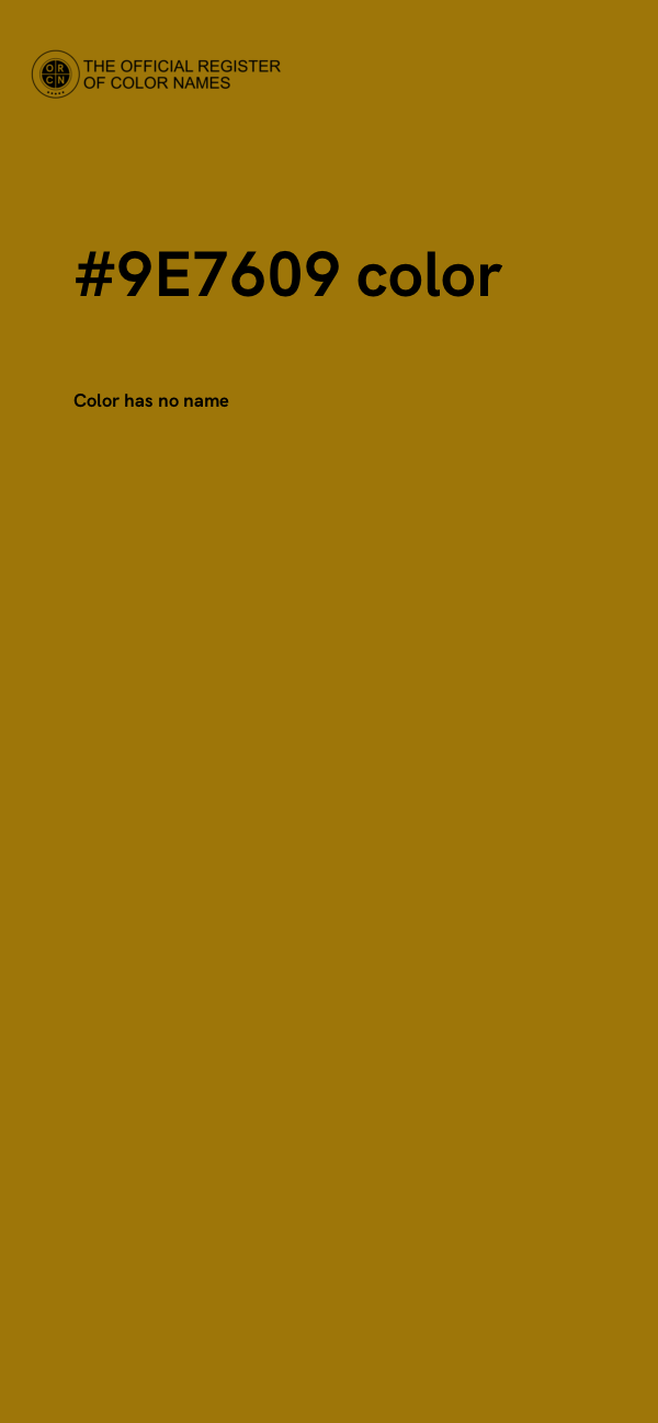 #9E7609 color image
