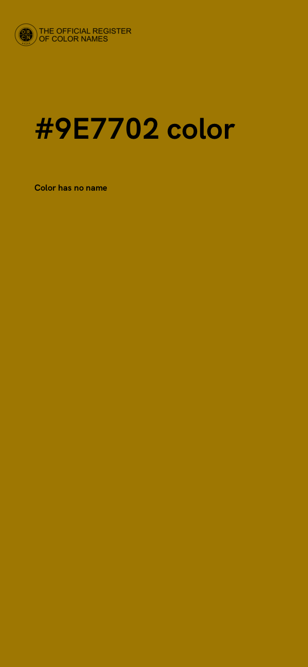 #9E7702 color image