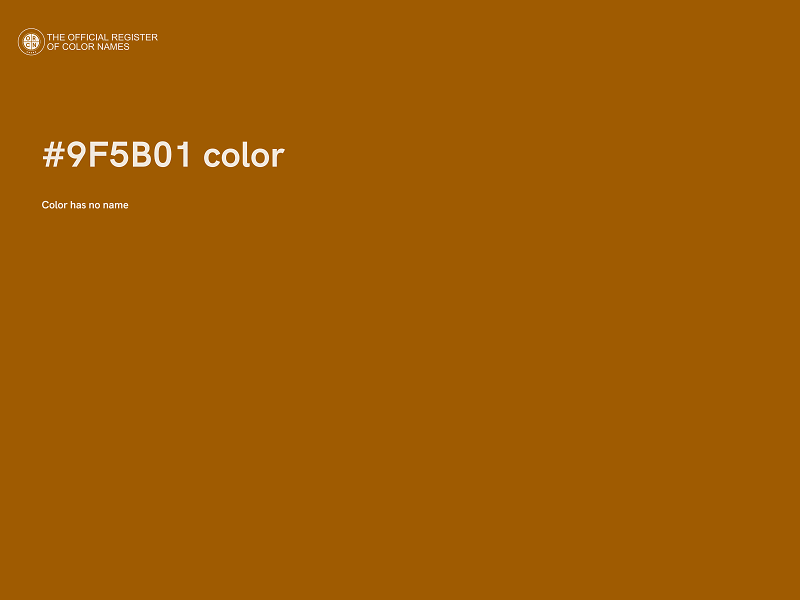 #9F5B01 color image