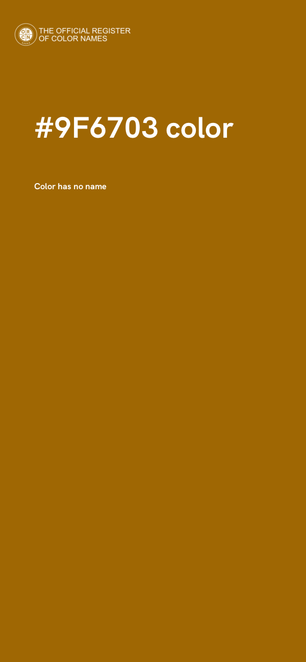 #9F6703 color image