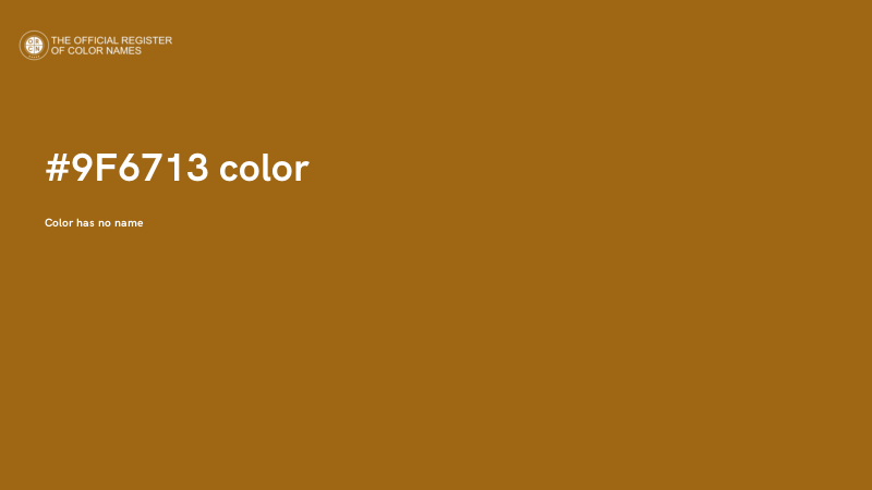 #9F6713 color image