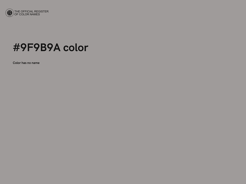 #9F9B9A color image