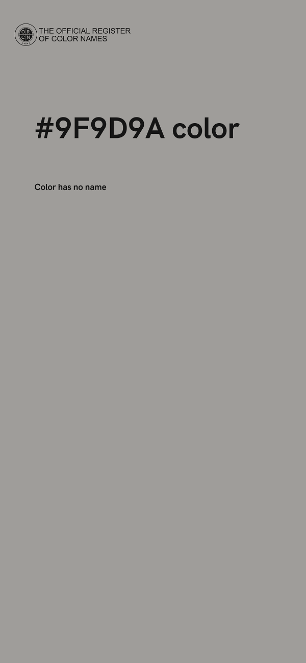#9F9D9A color image