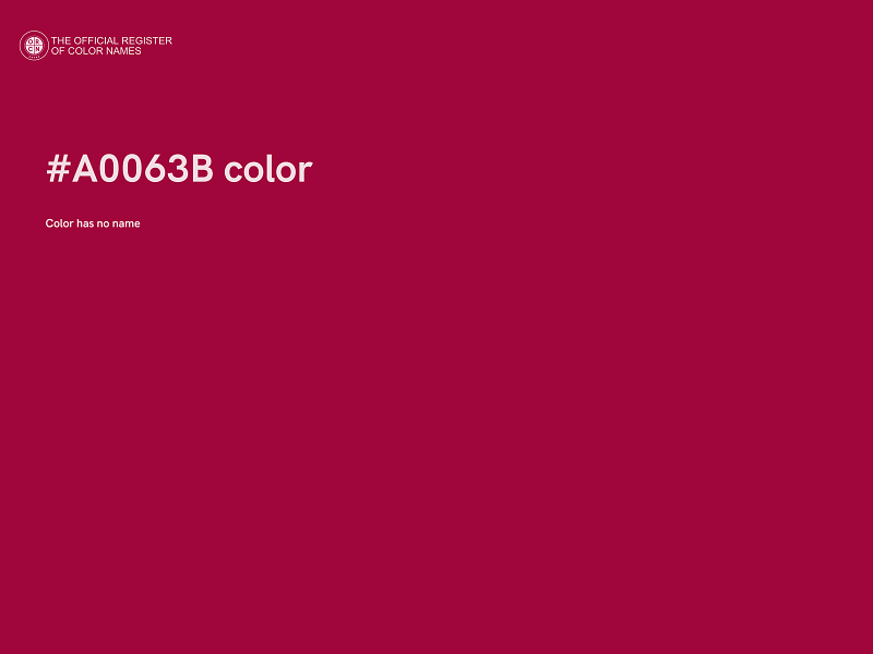 #A0063B color image