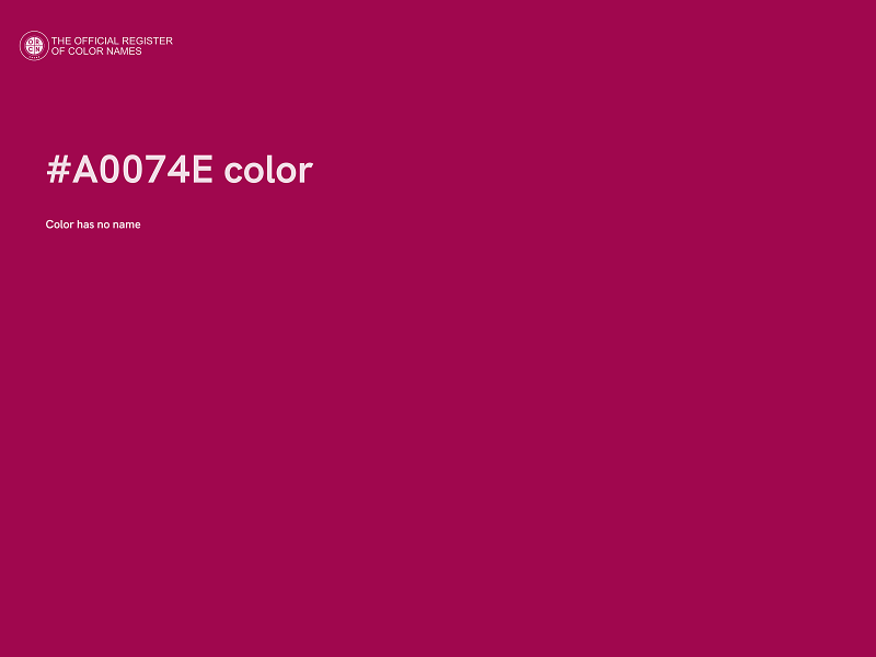 #A0074E color image