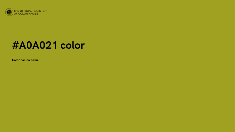 #A0A021 color image