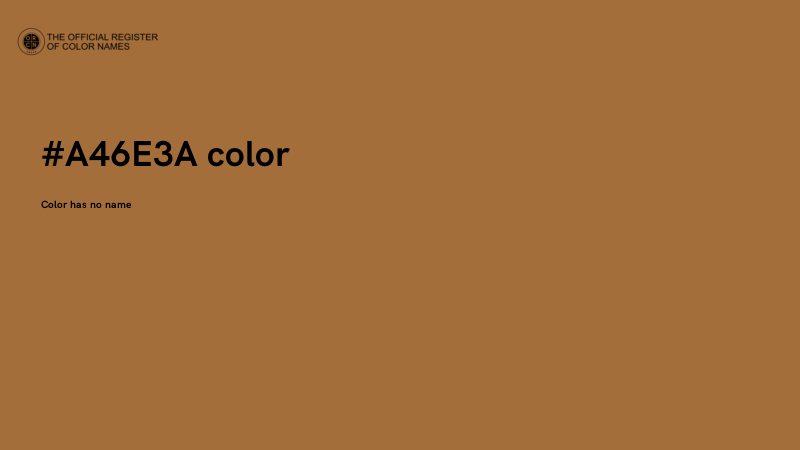 #A46E3A color image