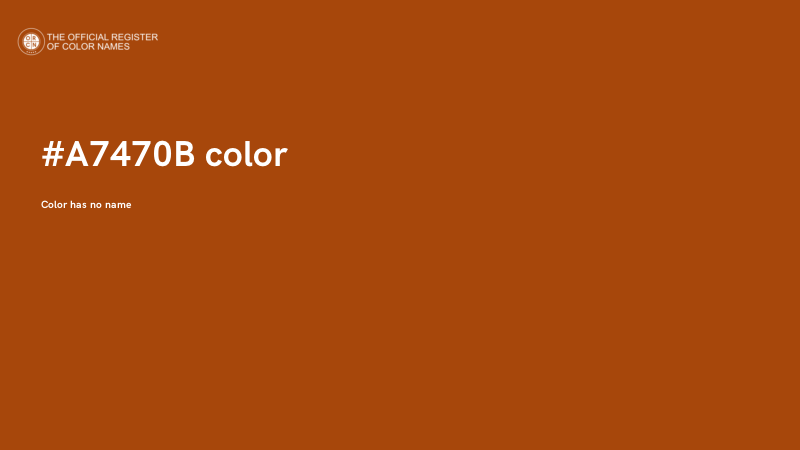#A7470B color image