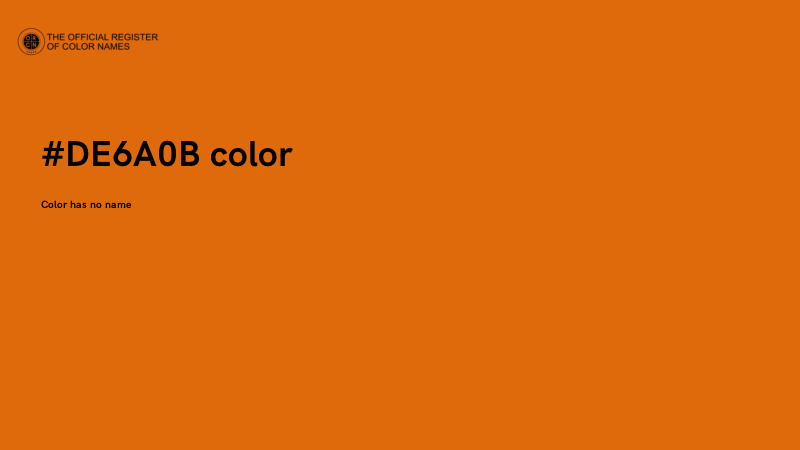 #DE6A0B color image