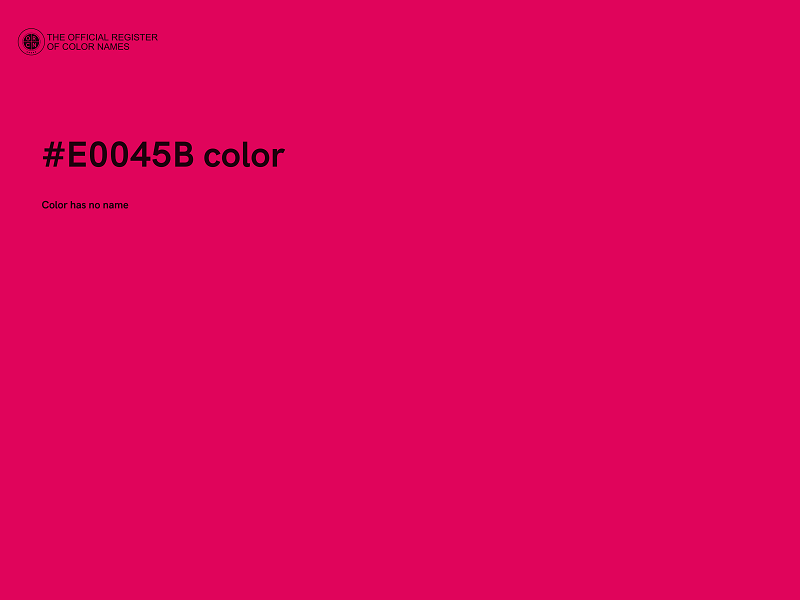 #E0045B color image