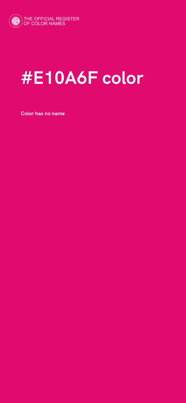 #E10A6F color image