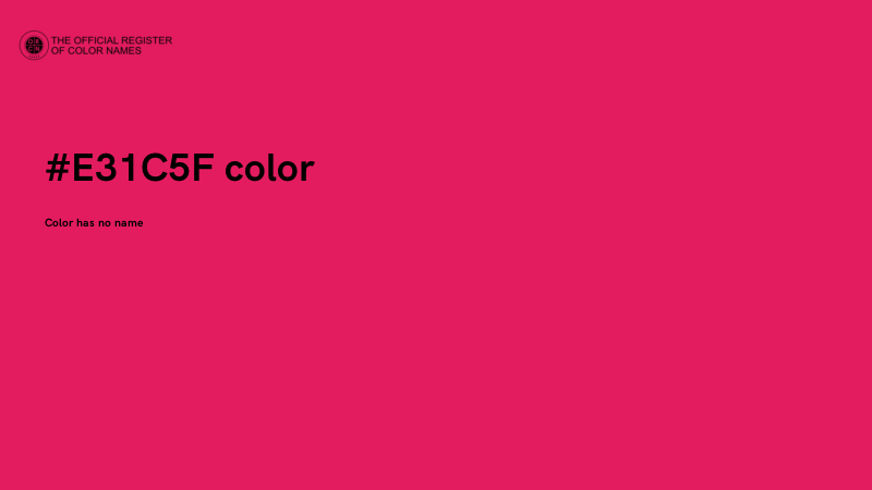 #E31C5F color image