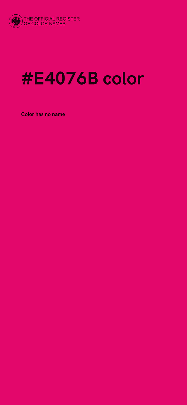 #E4076B color image