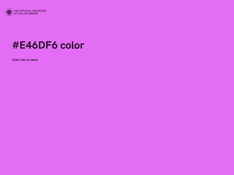 #E46DF6 color image
