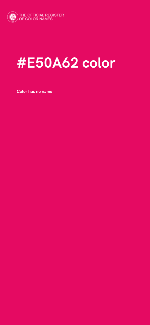 #E50A62 color image