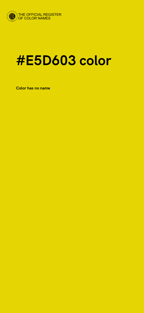 #E5D603 color image