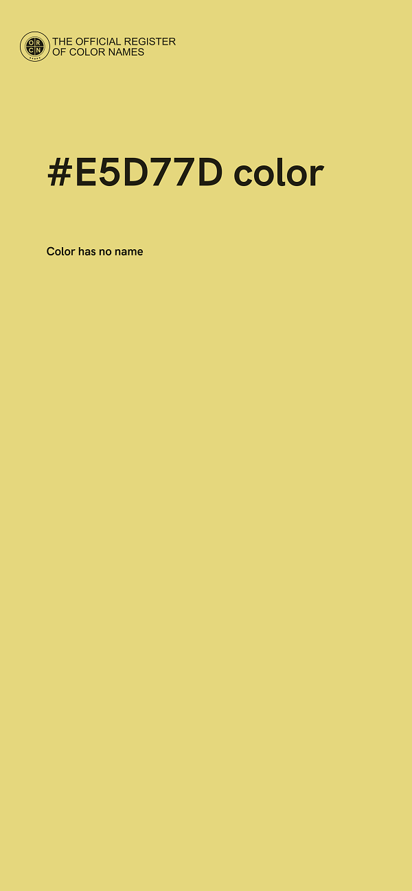 #E5D77D color image