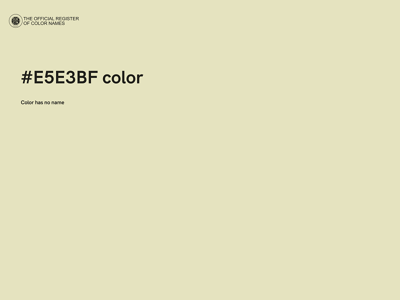 #E5E3BF color image