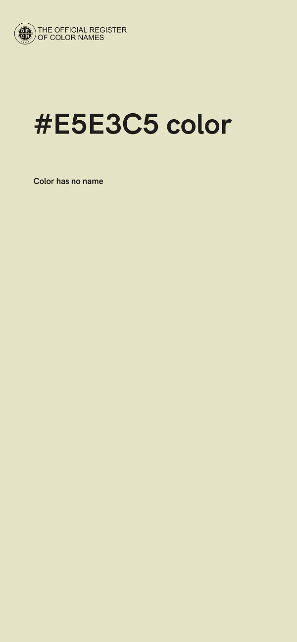 #E5E3C5 color image