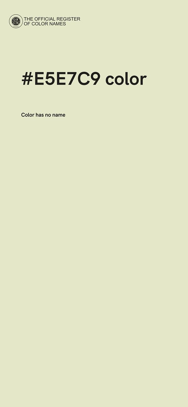 #E5E7C9 color image
