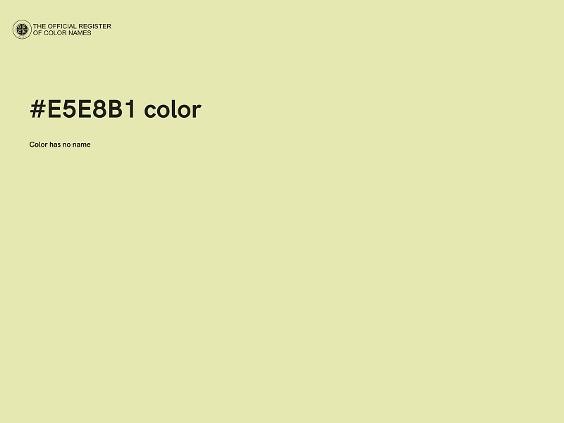 #E5E8B1 color image