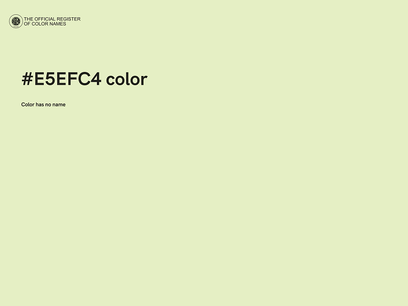 #E5EFC4 color image
