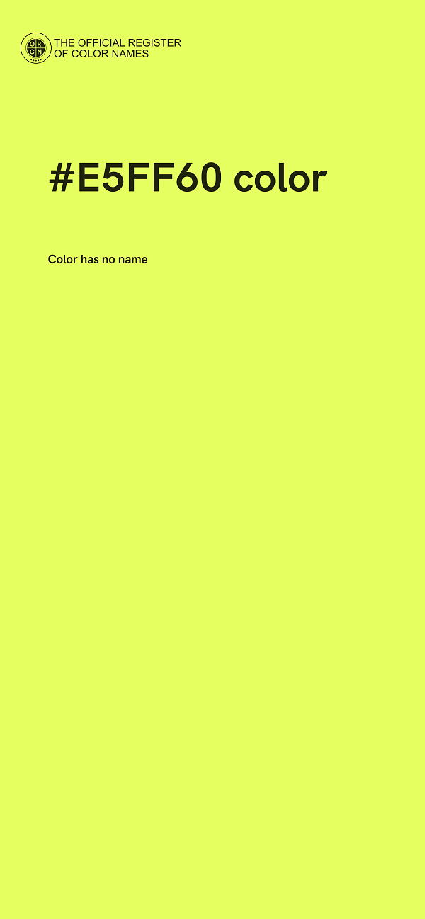 #E5FF60 color image