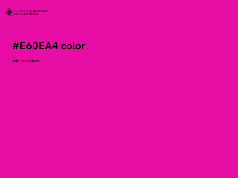 #E60EA4 color image