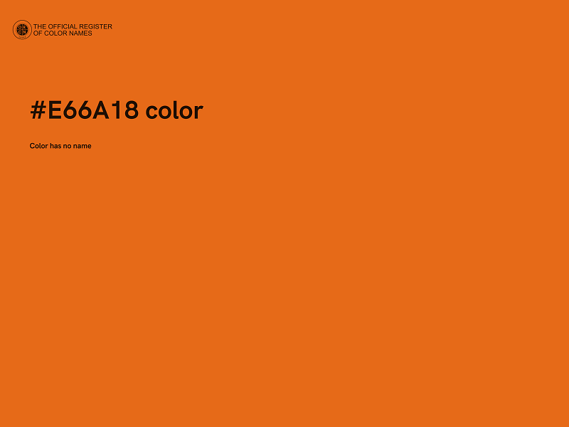 #E66A18 color image