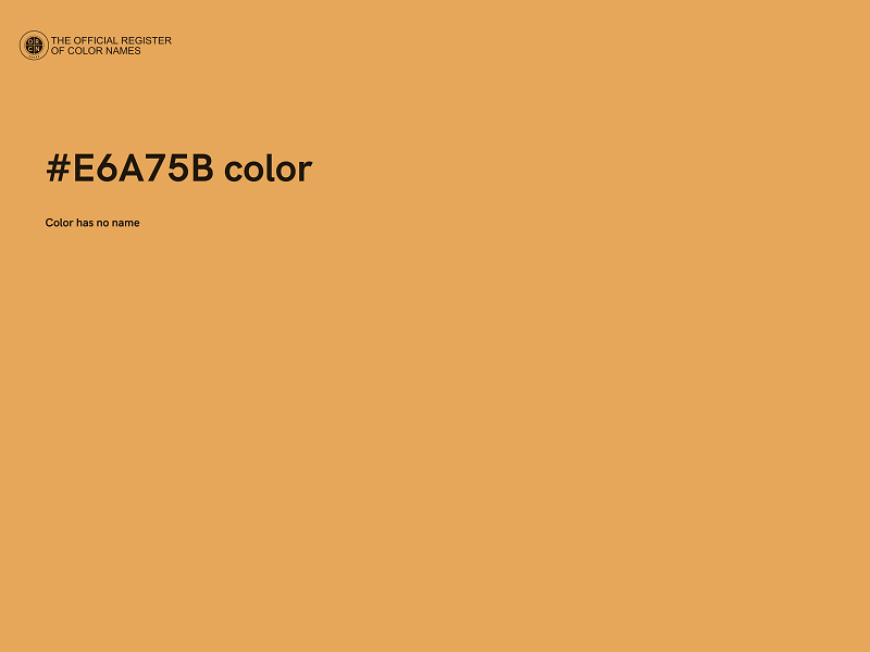 #E6A75B color image