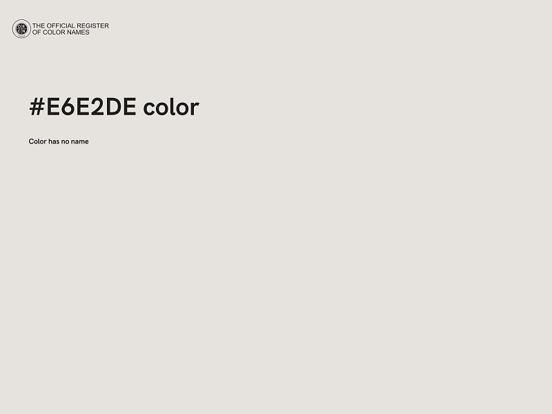 #E6E2DE color image