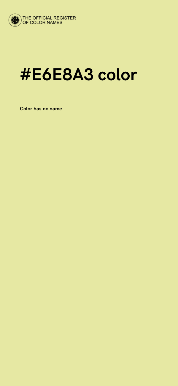 #E6E8A3 color image
